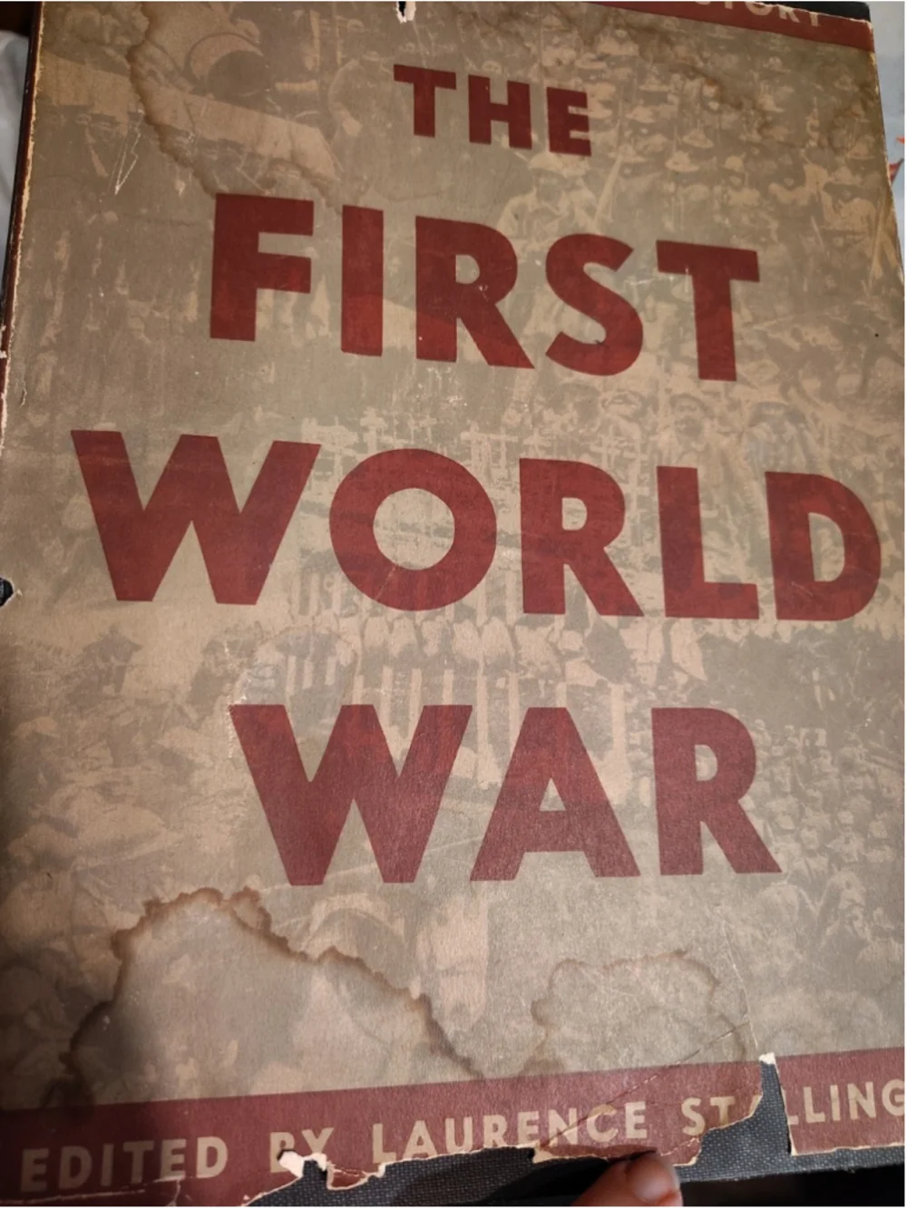 The First World War: A Photographic History 1933 First Edition Laurence Stalling